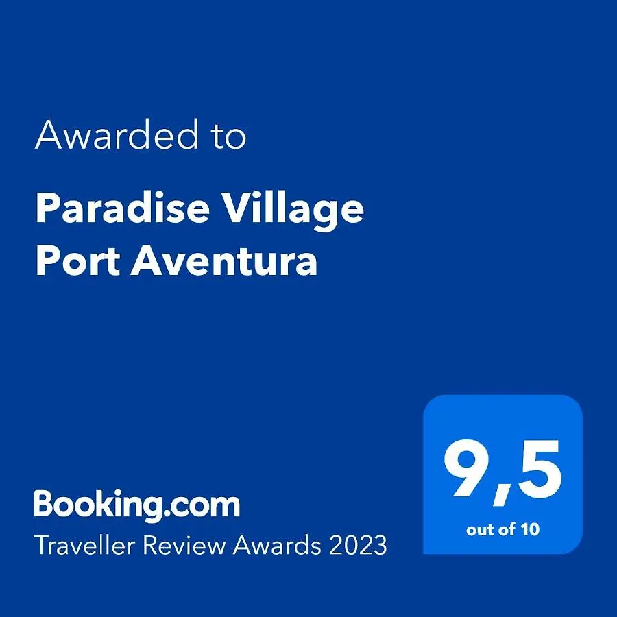 Paradise Village Port Aventuras Salou